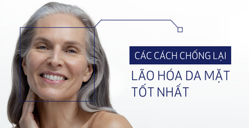 11+ Cách chống lão hoá sớm cho da mặt tại nhà